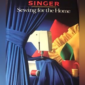 SINGER Vintage Sewing Reference Library: Sewing For The Home
